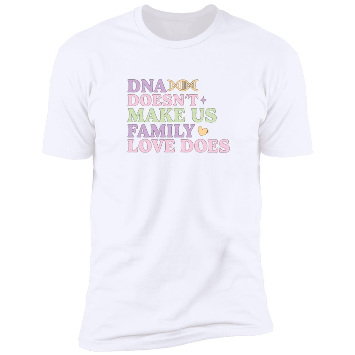 DNA doesnt make us family